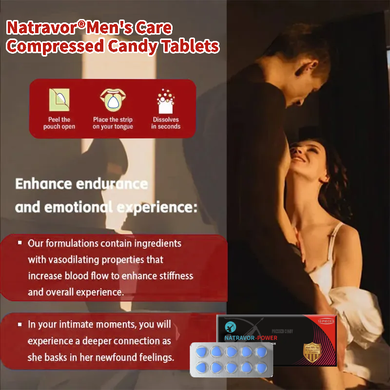 🔥NATRAVOR® Men's Care Compressed Candy Tablets🔥Stronger And Longer Lasting🔥